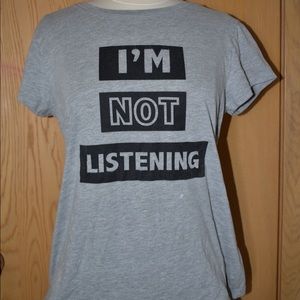 ‘I’m not listening’ T shirt